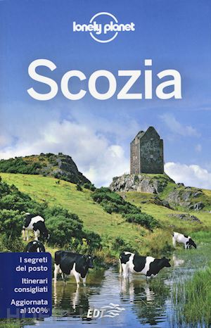 Scozia Guida Edt 2015 - Wilson Neil; Symington | Libro Lonely Planet Italia  05/2015 