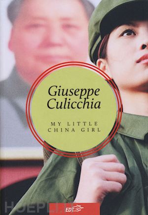 culicchia giuseppe - my little china girl