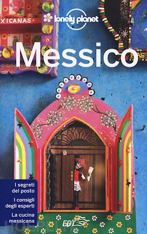 Messico - Dapino C. (Curatore) | Libro Lonely Planet Italia 02/2017 