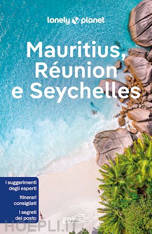 carillet jean-bernard; ham anthony; phillips matt - mauritius reunion e seychelles guida edt 2022