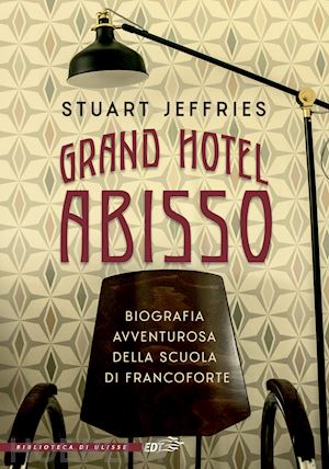 jeffries stuart - grand hotel abisso