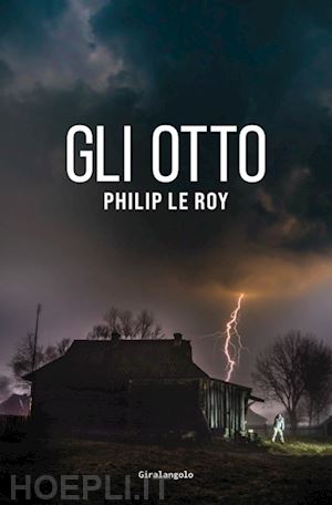 le roy philip - gli otto