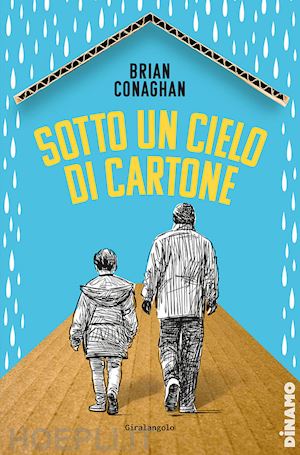 conaghan brian - sotto un cielo di cartone