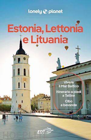 dragicevich peter; mcnaughtan hugh; ragozin leonid - estonia, lettonia e lituania guida edt 2024