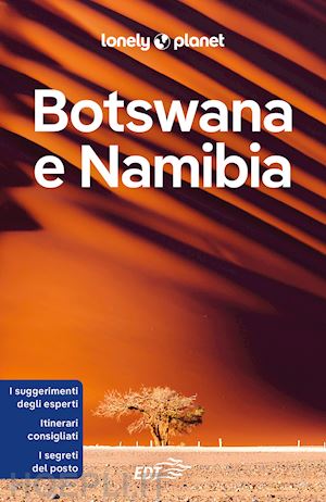 autori vari; lonely planet (curatore) - botswana e namibia