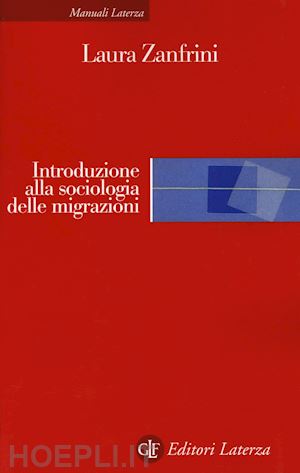 zanfrini laura - introduzione alla sociologia delle migrazioni