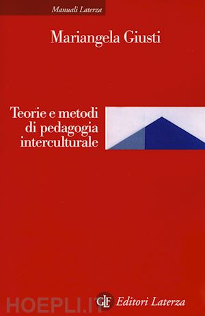 giusti mariangela - teoria e metodi di pedagogia interculturale