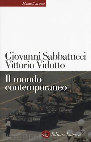 sabbatucci giovanni; vidotto vittorio - il mondo contemporaneo