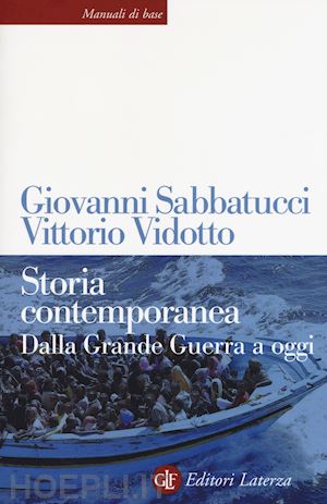 sabbatucci giovanni; vidotto vittorio - storia contemporanea. dalla grande guerra a oggi