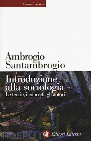 santambrogio ambrogio - introduzione alla sociologia