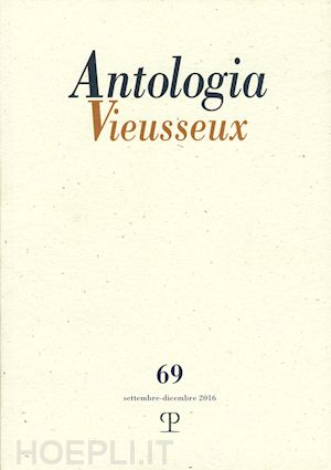  - antologia vieusseux (2017). vol. 69: dicembre