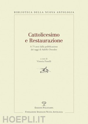 ceccuti c.(curatore) - cattolicesimo e restaurazione