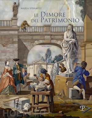 sframeli maria - dimore del patrimonio. opere delle gallerie fiorentine in deposito esterno a sed