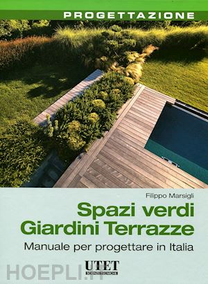 marsigli filippo - spazi verdi, giardini, terrazze