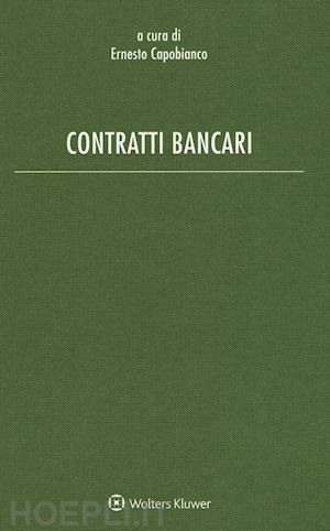 capobianco e. (curatore) - contratti bancari