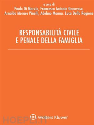 aa.vv. - responsabilita' civile e penale della famiglia