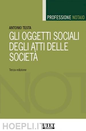 antonio testa - gli oggetti sociali degli atti delle società