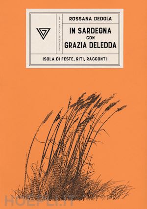 dedola rossana - in sardegna con grazia deledda