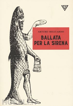 belluardo arturo - ballata per sirena