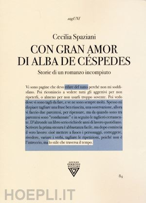 spaziani cecilia - «con gran amor» di alba de cespedes. storie di un romanzo incompiuto