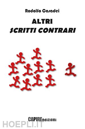 casadei rodolfo - altri scritti contrari