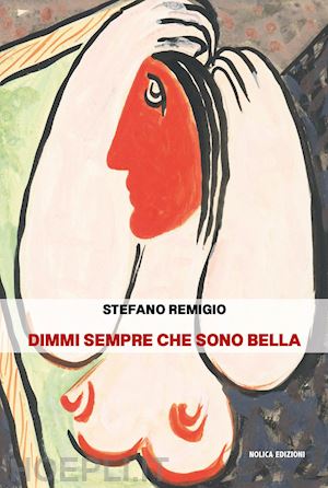 remigio stefano - dimmi sempre che sono bella