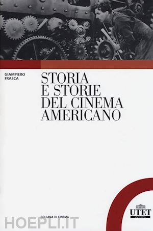 frasca giampiero - storia e storie del cinema americano