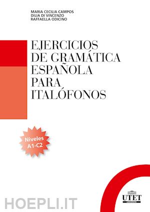 odicino - ejercicios de gramatica espanola para italofonos niveles a1/c1