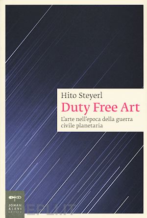 steyerl hito - duty free art