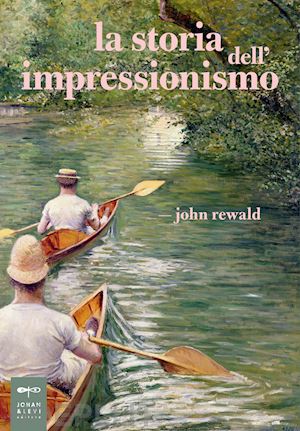 rewald john - storia dell'impressionismo
