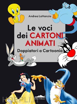 lattanzio andrea - le voci dei cartoni animati. doppiatori a cartoonia