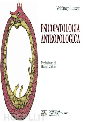 volfango lusetti - psicopatologia antropologica