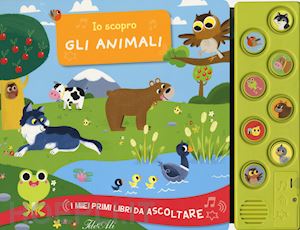 espinosa genie - io scopro gli animali. i miei primi libri da ascoltare. ediz. a colori