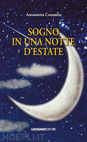 costanzo antonietta - sogno in una notte d'estate