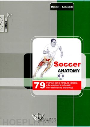 kirkendall donald t. - soccer anatomy