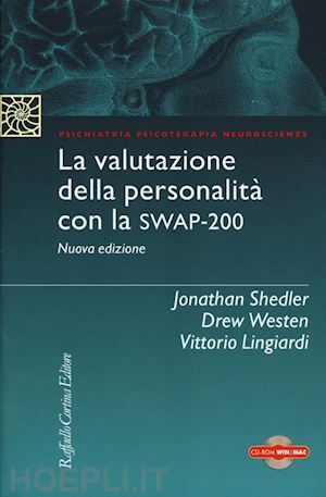 shedler jonathan; westen drew; lingiardi vittorio - la valutazione della personalita' con la swap-200