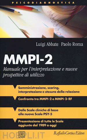 abbate luigi; roma paolo - mmpi-2. manuale per l'interpretazione e nuove prospettive di utilizzo