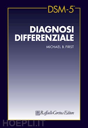 first michael b. - dsm-5 diagnosi differenziale