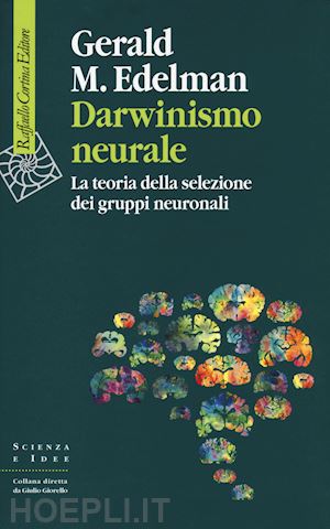 edelman gerald m. - darwinismo neurale