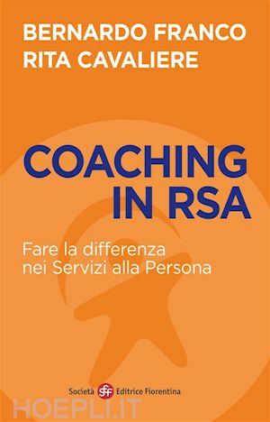 bernardo franco; rita cavaliere - coaching in rsa