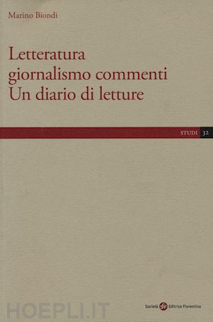 biondi marino - letteratura giornalismo commenti. un diario di letture