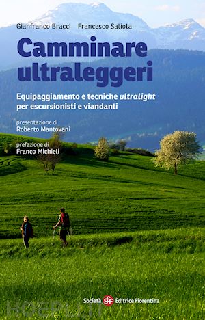 bracci gianfranco; saliola francesco - camminare ultraleggeri