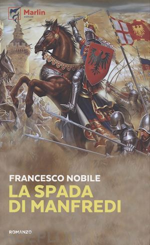 nobile francesco - la spada di manfredi