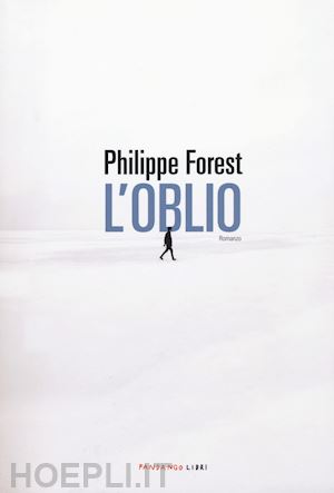 forest philippe - l'oblio