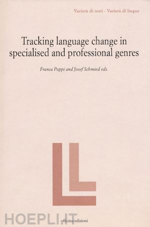 poppi franca; schmied josef - tracking language change in specialized and professional genres
