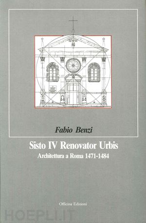 benzi fabio - sisto iv renovator urbis