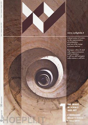  - xy dimensione del disegno. ediz. italiana e inglese (2016). vol. 1: l'immagine nella scienza e nell'arte