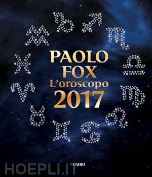 fox paolo - l'oroscopo 2017