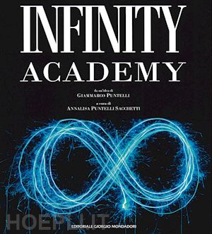 puntelli giammarco - infinity academy. catalogo della mostra (anghiari, 1 marzo-30 aprile 2019; gubbio, 1 marzo-30 aprile 2019; sabbioneta, 1 marzo-30 aprile 2019). ediz. a colori