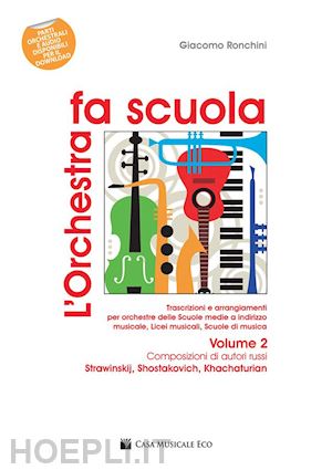 ronchini giacomo - l'orchestra fa scuola. con contenuti extra online. vol. 2